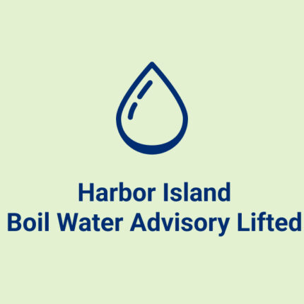 Harbor Island Boil Water Advisory Lifted