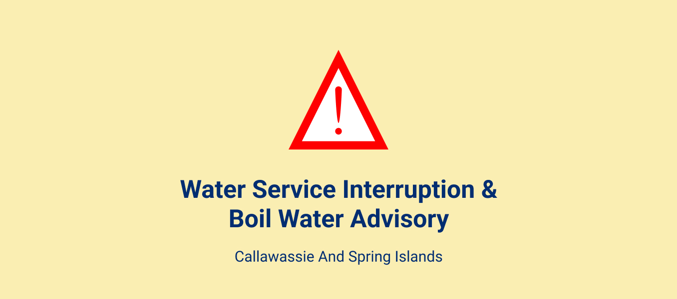 Water Service Interruption and Boil Water Advisory